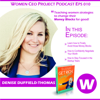 WCP 010 How to Eliminate Those Money Blocks for Good with Denise ...